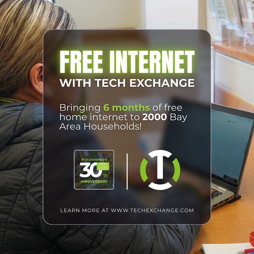 Free Internet - Internet Gratis w/ Tech Exchange - San Jose