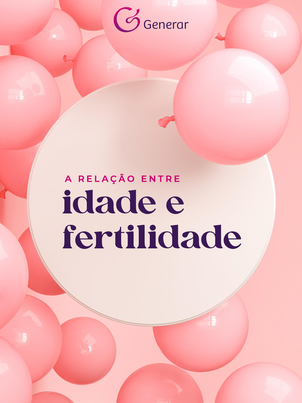 A relação entre idade e fertilidade.