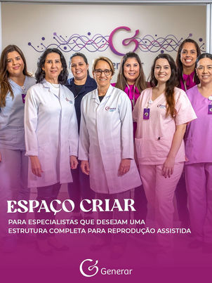 Espaço Criar: Para especialistas que desejam uma estrutura completa para reprodução assistida. 