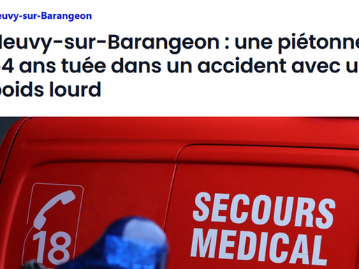 Poids Lourds : La préfecture fait de la com à Vierzon pendant que les gens sont renversés à Neuvy