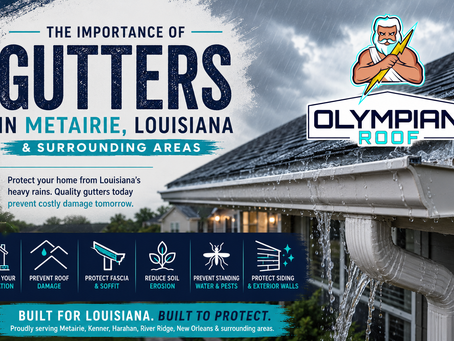 Why Gutters Are Essential for Homes in Metairie, Louisiana