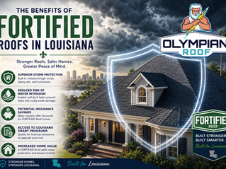 What Are the Benefits of FORTIFIED Roofs in Louisiana?