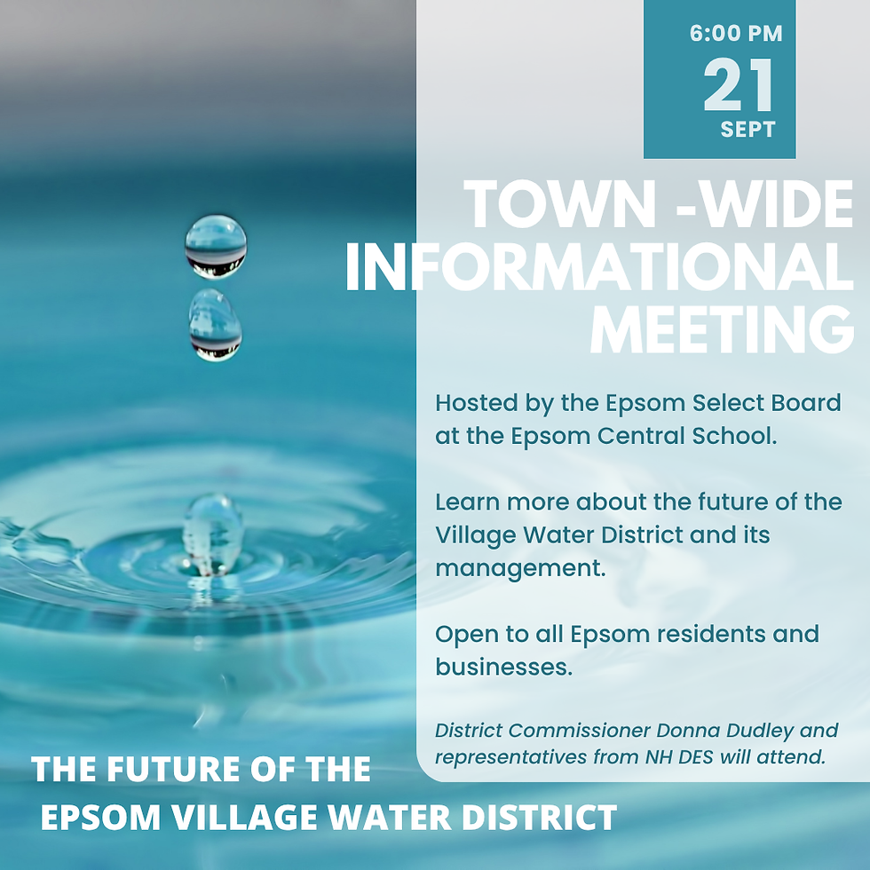 Water droplet poster for a town-wide informational meeting at 6:00 PM Sept. 21 about the Epsom Village Water District.