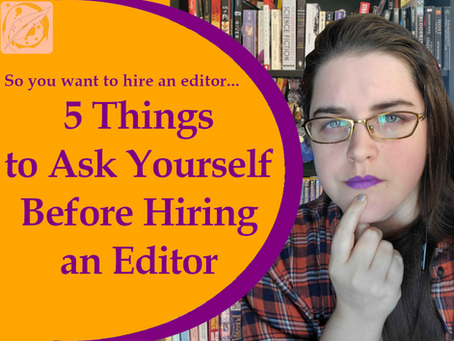 Text reads: So you want to hire an editor... 5 Things to Ask Yourself Before Hiring an Editor. Jerrica looks into the camera thoughtfully with a finger to her chin. A full bookcase is behind her.