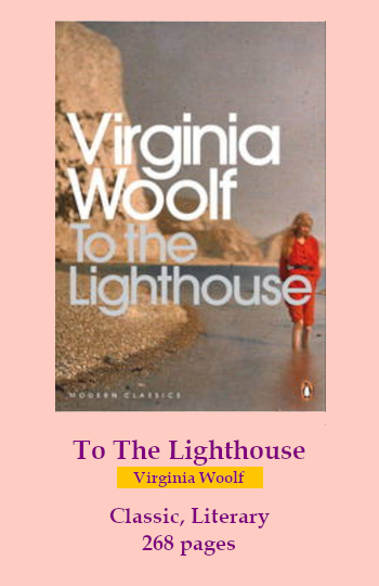 the cover of To The Lighthouse. test reads: To the Lighthouse. Virginia Woolf. Classic, literary. 226 pages.