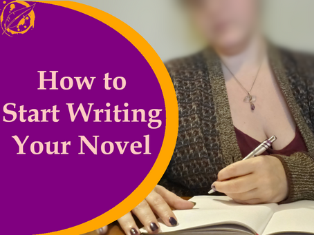 Text reads: How to Start Writing Your Novel. Beside the text is a person writing in a notebook.