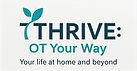 Logo for THRIVE_ OT Your Way_edited_edit