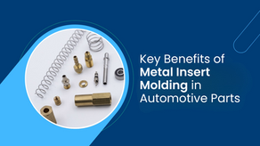 Key Benefits of Metal Insert Molding in Automotive Parts