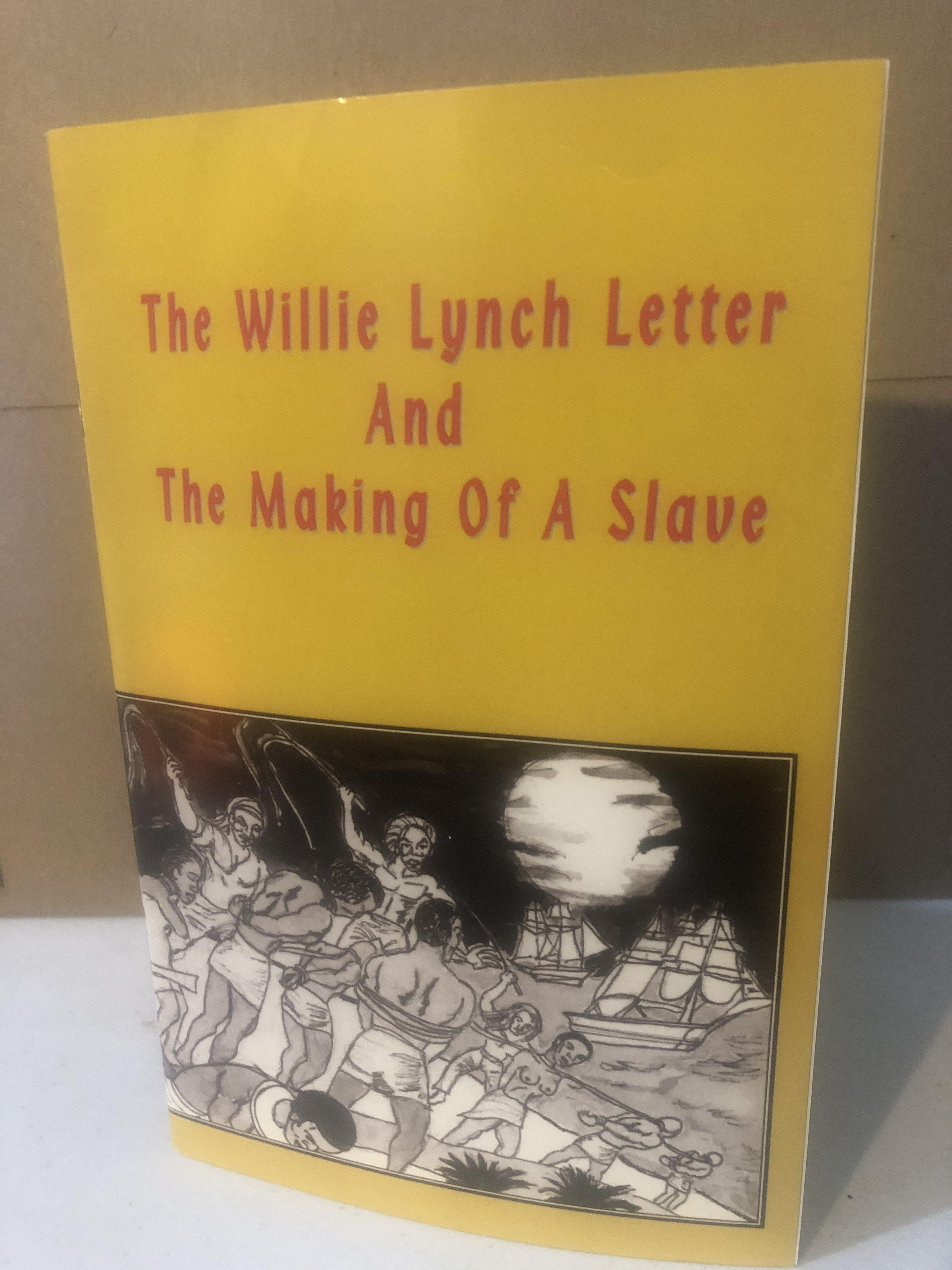 Book: The Willie Lynch Letter & the Making of A Slave