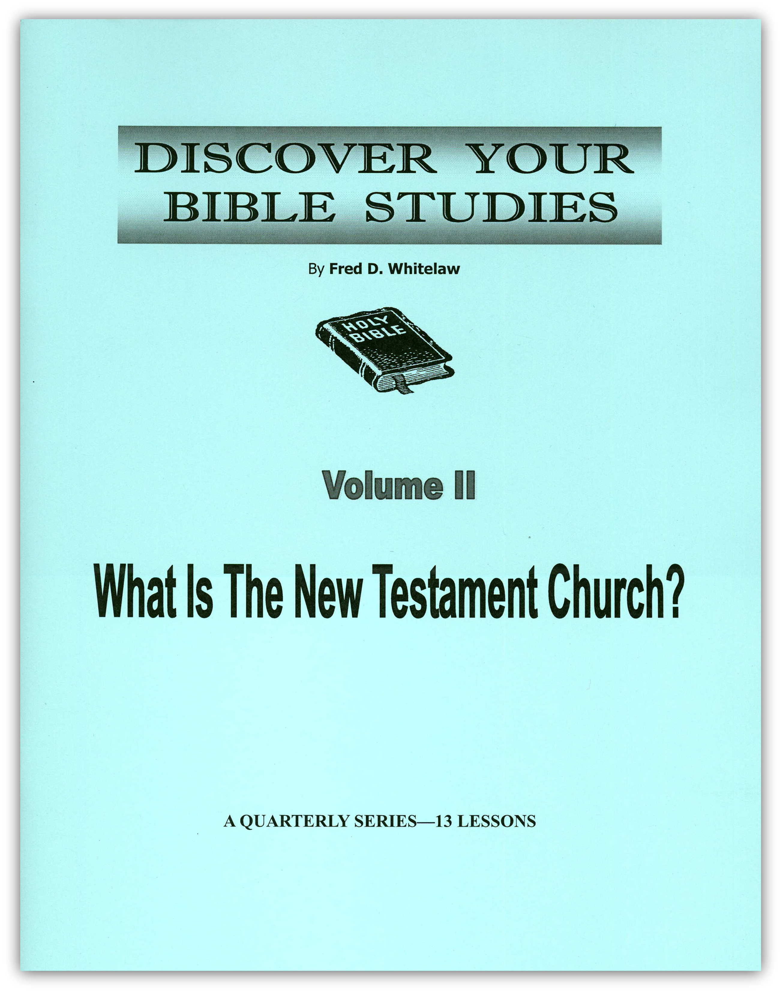 DYBS 02 - What is the New Testament Church?