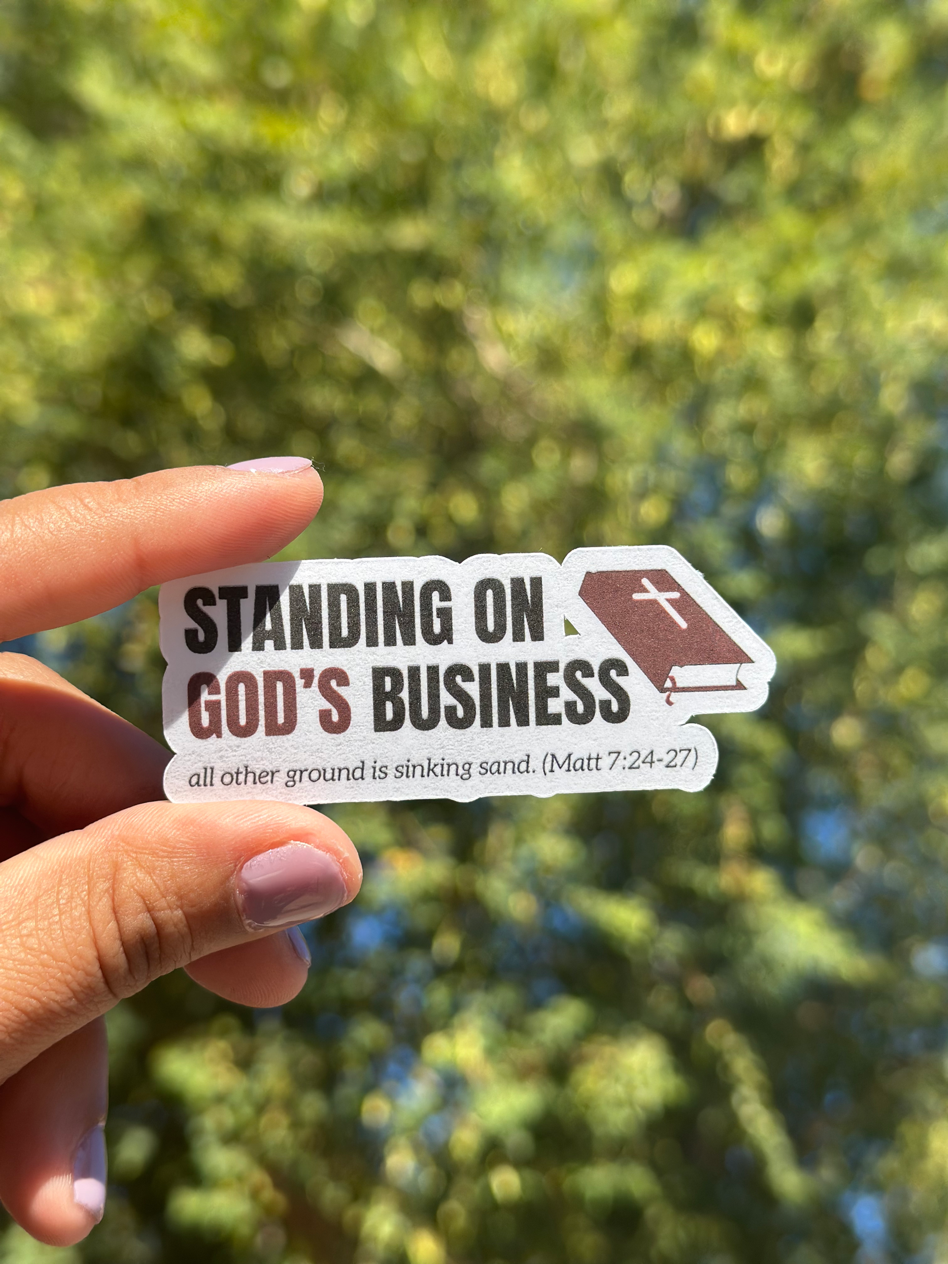 Standing On God's Business Sticker