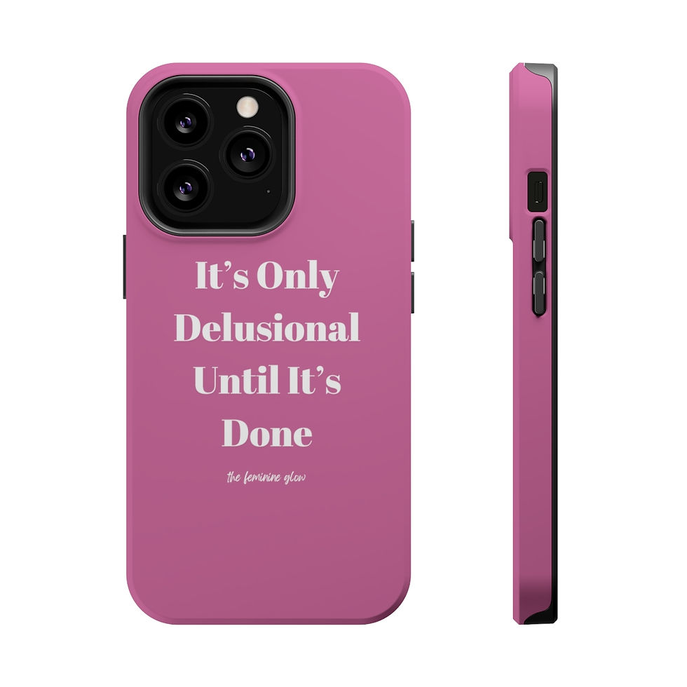 Thumbnail: "It's Only Delusional Until It's Done" iPhone Case (Rose Pink)
