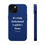 Thumbnail: "It's Only Delusional Until It's Done" iPhone Case (Royal Blue)