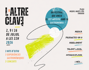 L’Altre Clavé torna aquest juliol amb una edició que uneix arts escèniques i gastronomia de proximitat