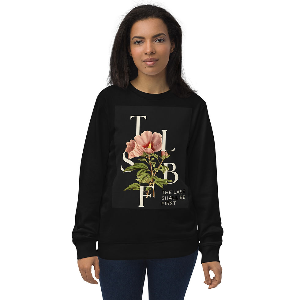Thumbnail: The Last Shall Be First Unisex organic sweatshirt
