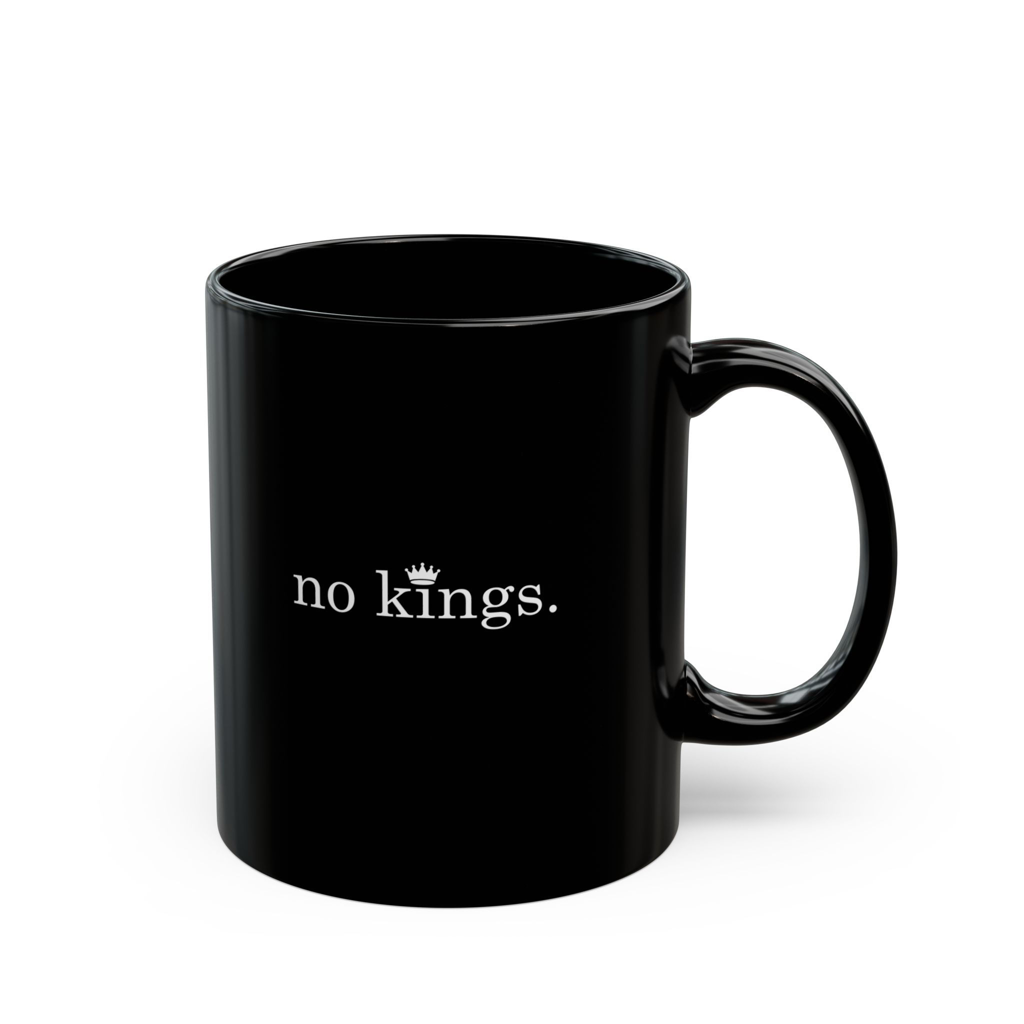 NO KINGS - Black Mug (11oz)