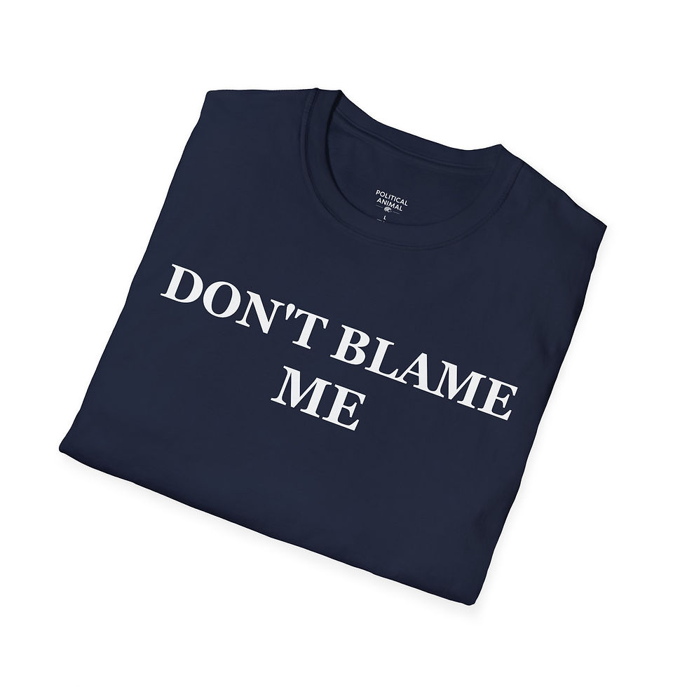 Thumbnail: DON'T BLAME ME - Unisex Softstyle T-Shirt