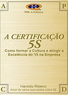 Livro sobre 5S: A certificação 5S
