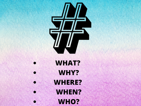 HashTags # Let's Talk About Them 10/30/2021