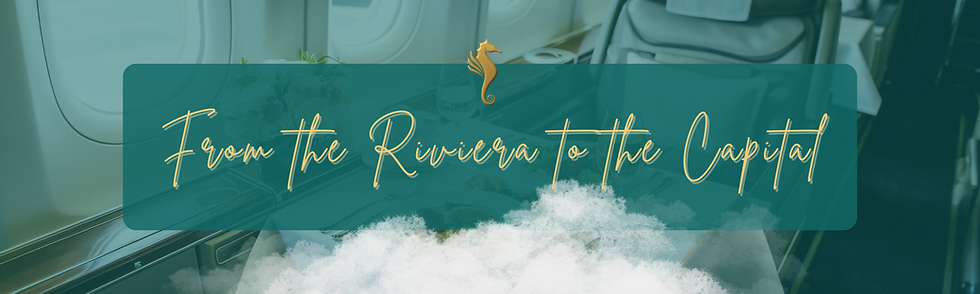From the Riviera to the Capital