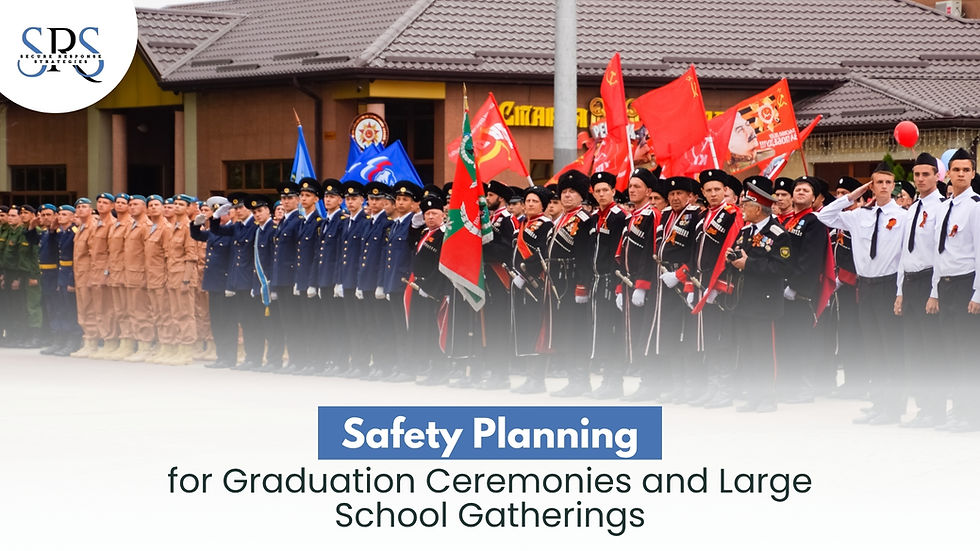 Safety Planning for Graduation Ceremonies and Large School Events