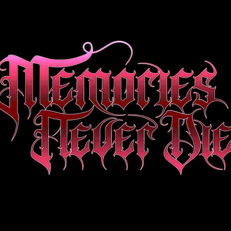 Exploring the Power of Memories Never Die: How They Shape Who We Are