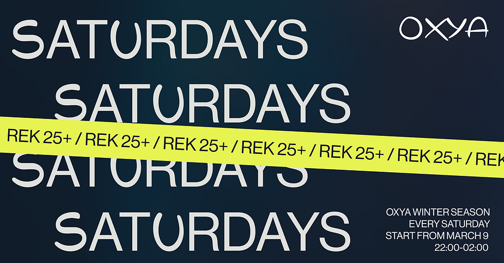 Saturdays at OXYA - Strömparterren