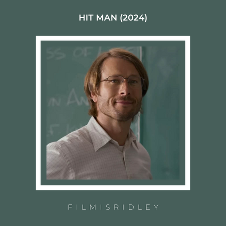 Hit Man (2024) Dir: Richard Linklater