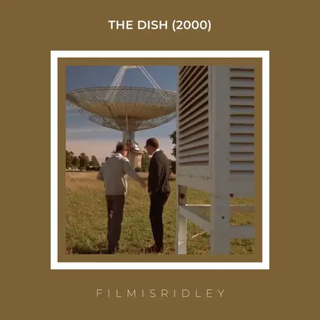 The Dish (2000) Dir: Rob Sitch