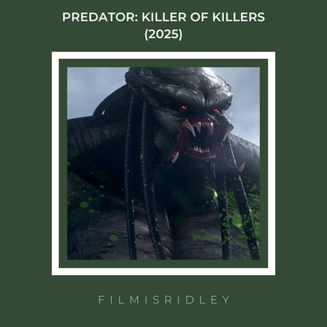 Predator: Killer Of Killers (2025) Dir: Dan Trachtenberg