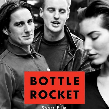 Bottle Rocket (1993) Dir: Wes Anderson