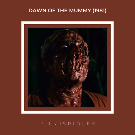 Dawn Of The Mummy (1981) Dir: Frank Agrama