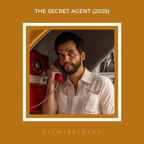The Secret Agent (2025) Dir: Kleber Mendonça Filho