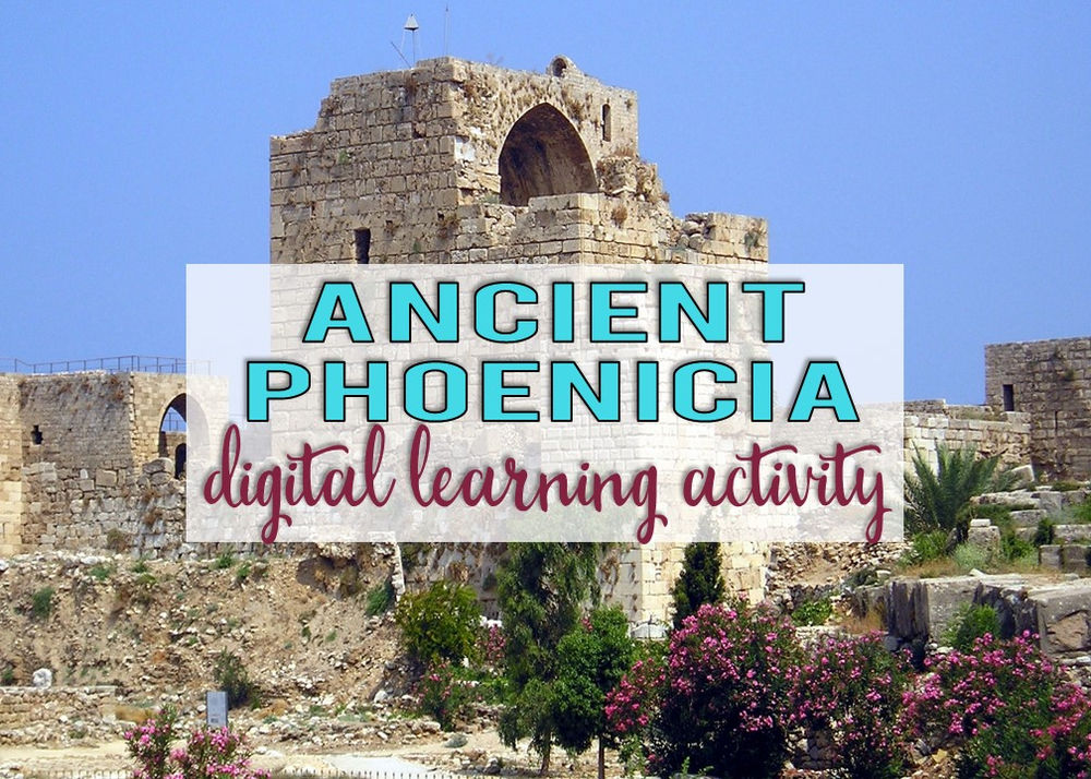 Learn about the Ancient Phoenicians A Digital Activity