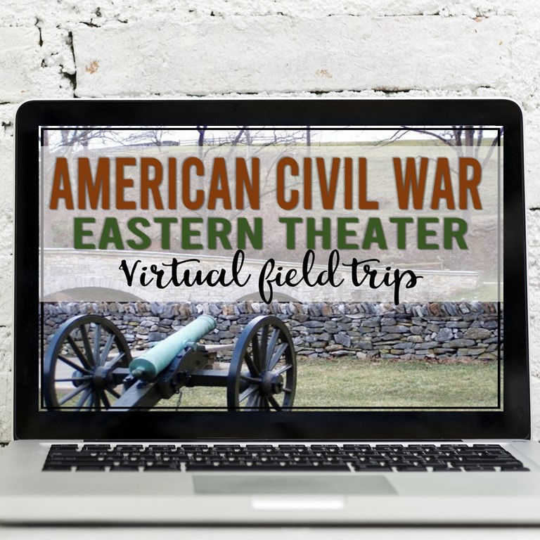 American Civil War: Eastern Theater Virtual Field Trip (Google Earth)