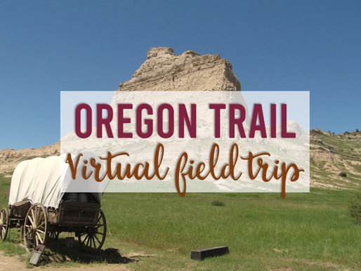 Engage Your Students with a Virtual Field Trip Along the Oregon Trail