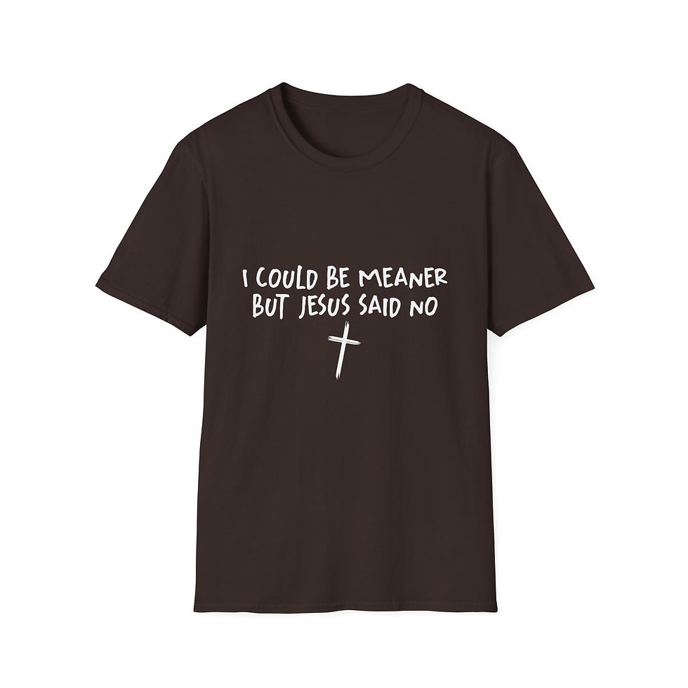 Thumbnail: I Could Be Meaner But Jesus Said No T-Shirt | Christian Faith Cross Tee