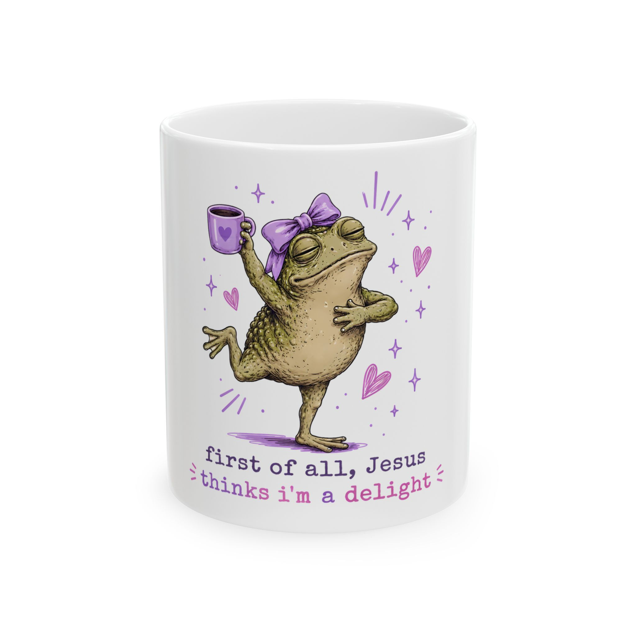 First of All Jesus Thinks I'm a Delight mug | Dancing Frog Christian coffee cup