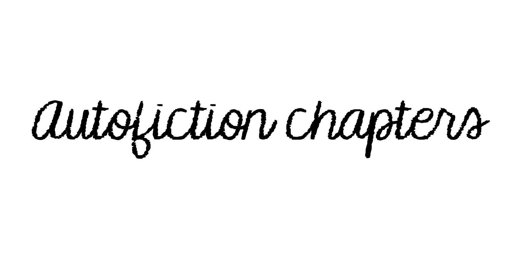 autofictionchapters.gif