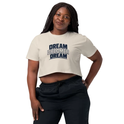 Dream, Dreamer, Dream women’s crop tops design preview
