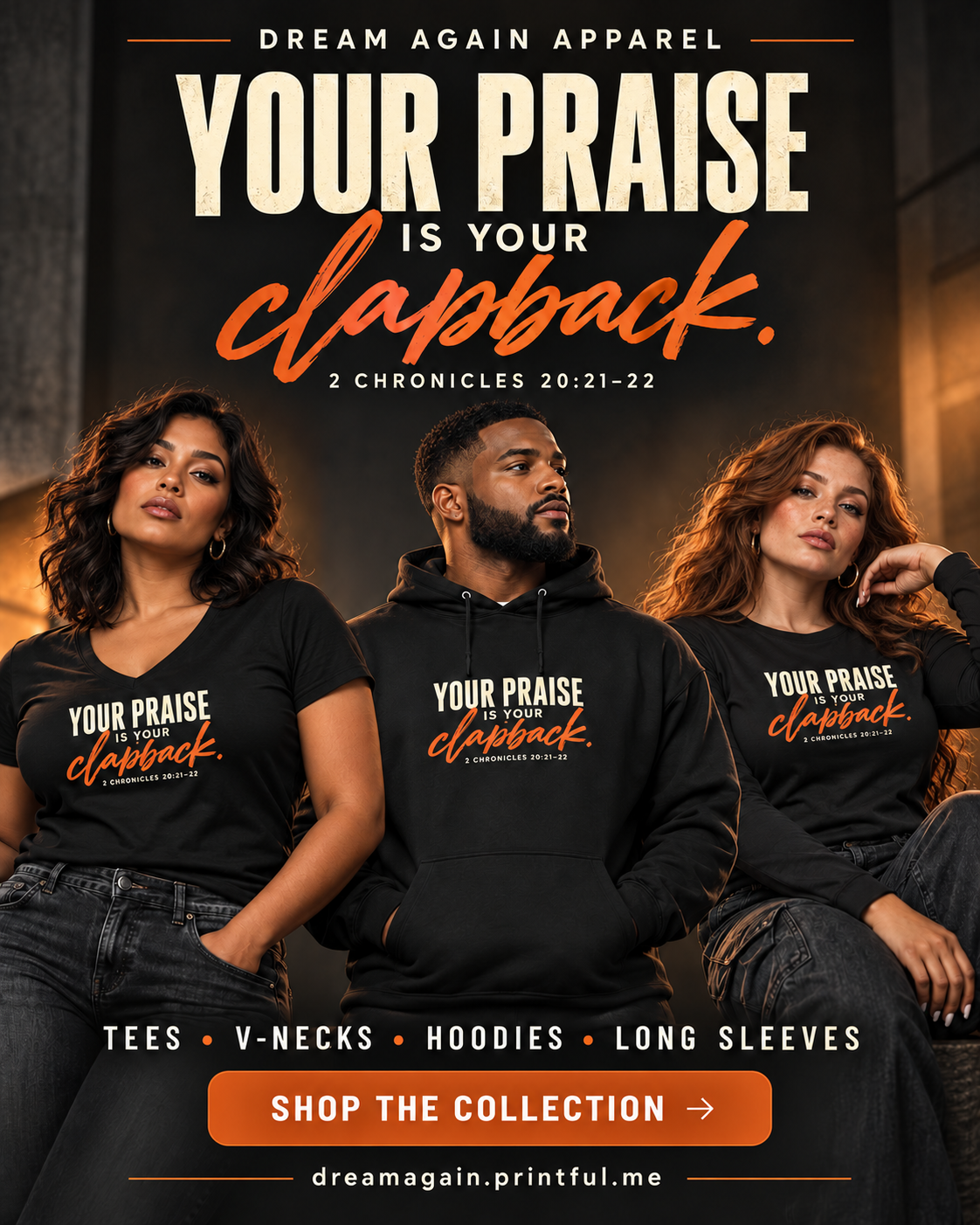 Your Praise Is Your Clapback collection promotional flyer featuring models wearing Dream Again apparel