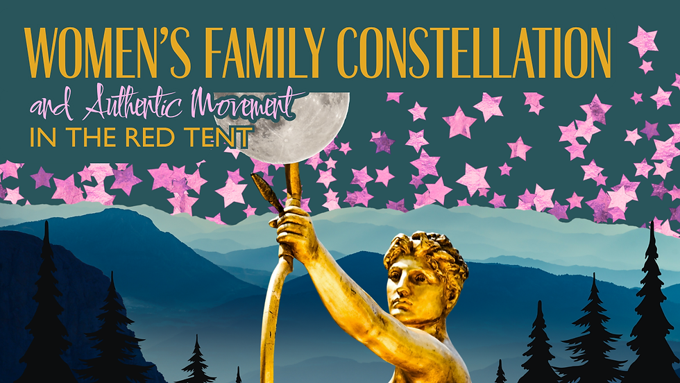 Women's Family Constellation & Authentic Movement