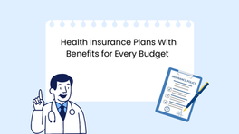 Illustration showing a friendly doctor pointing upward beside a clipboard labeled “Insurance Policy,” with a large note displaying the title “Health Insurance Plans With Benefits for Every Budget,” representing guidance and information about choosing the right health insurance plans.