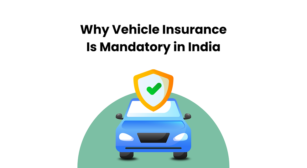 A blue car with a protective shield icon above it, representing security and compliance, used to illustrate why Vehicle Insurance Is Mandatory in India. The graphic highlights legal protection, financial safety, and the importance of having valid motor insurance for all vehicle owners.
