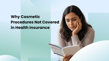 Woman reading a booklet, looking concerned. Text: "Why Cosmetic Procedures Not Covered in Health Insurance." Light blue-green background.