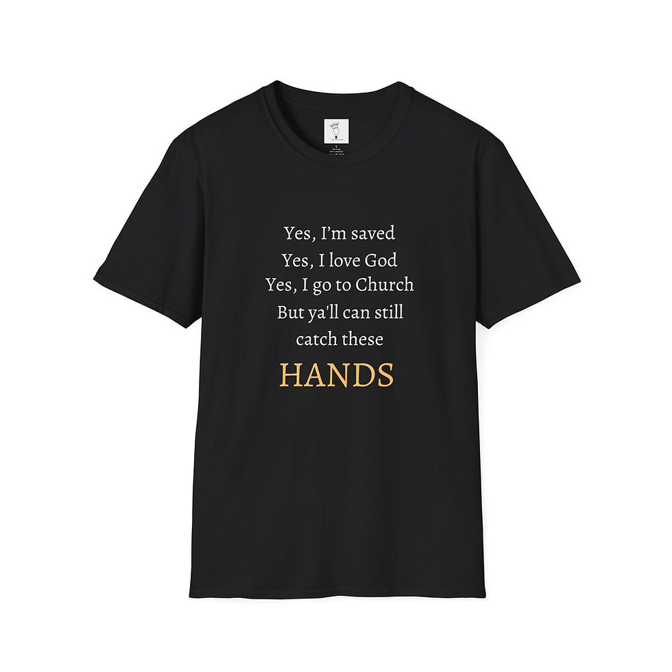 Thumbnail: Witty Faith-Based Shirt - Saved Loves God Catch These Hands T-Shirt
