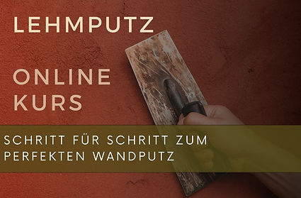 Lehmputz Online Kurs