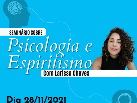 Seminário sobre Psicologia e Espiritismo