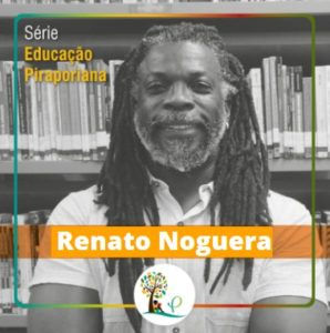 SÉRIE EDUCAÇÃO PIRAPORIANA – RENATO NOGUERA