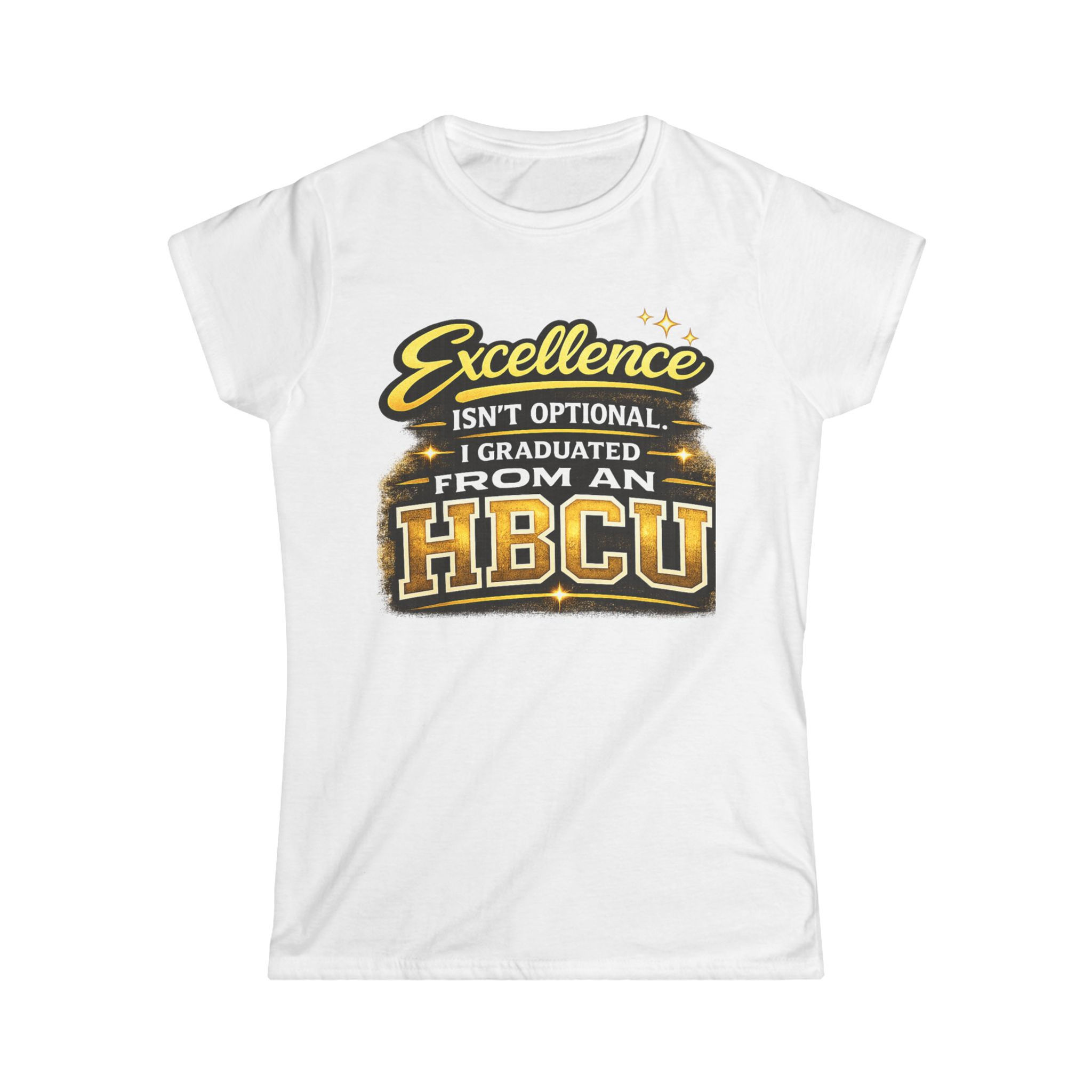 Excellence Isn’t Optional — I Graduated From An HBCU Tee